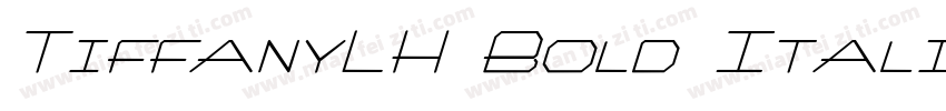 TiffanyLH Bold Itali字体转换